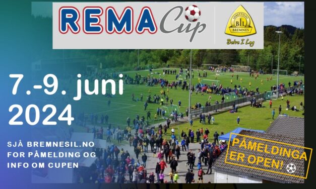 Påmelding til REMA CUP 2024 er open!
