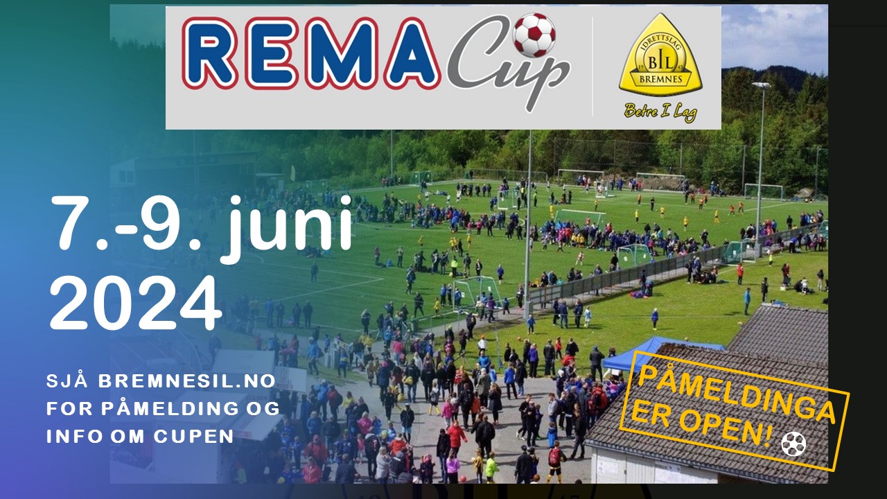 Påmelding til REMA CUP 2024 er open!